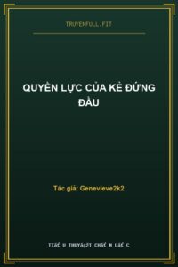 Quyền Lực Của Kẻ Đứng Đầu