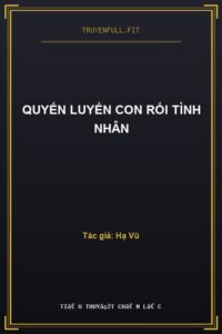 Quyến Luyến Con Rối Tình Nhân