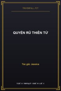Quyến Rũ Thiên Tử