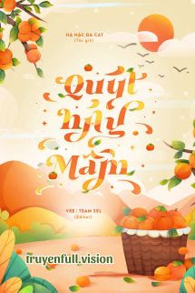 Quýt Nảy Mầm – Hạ Nặc Đa Cát