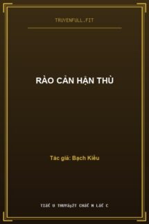 Rào Cản Hận Thù