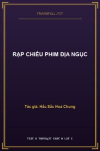 Rạp Chiếu Phim Địa Ngục