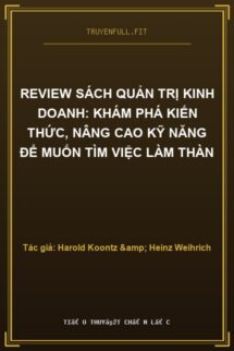 Review sách Quản trị Kinh doanh: Khám phá kiến thức, nâng cao kỹ năng để muốn tìm việc làm thàn