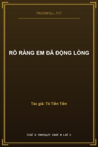 Rõ Ràng Em Đã Động Lòng