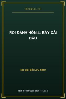 Roi Đánh Hồn 4: Bảy Cái Đầu