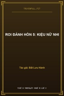 Roi Đánh Hồn 5: Kiệu Nữ Nhi