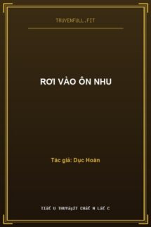 Rơi Vào Ôn Nhu