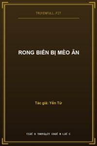 Rong Biển Bị Mèo Ăn