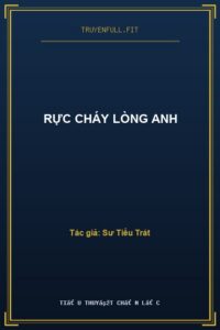 Rực Cháy Lòng Anh