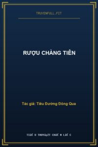 Rượu Chàng Tiên