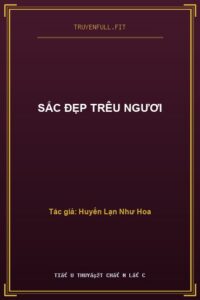 Sắc Đẹp Trêu Ngươi