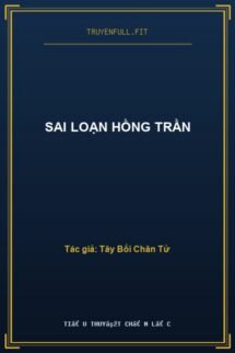 Sai Loạn Hồng Trần