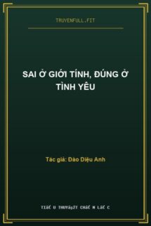 Sai Ở Giới Tính, Đúng Ở Tình Yêu