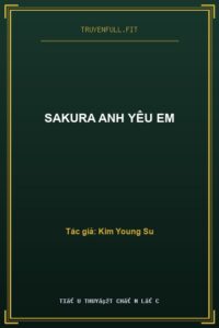 Sakura Anh Yêu Em
