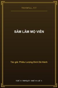 Sâm Lâm Mộ Viên