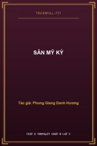 Săn Mỹ Ký
