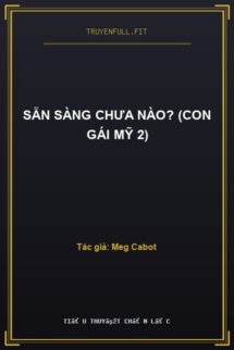 Sẵn Sàng Chưa Nào? (Con Gái Mỹ 2)