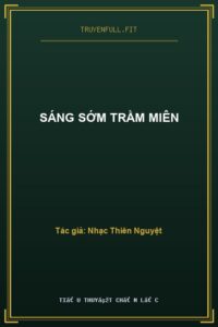 Sáng Sớm Trầm Miên