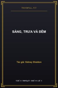 Sáng, Trưa và Đêm