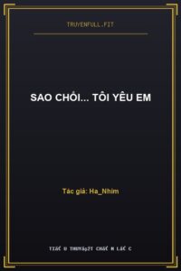 Sao Chổi… Tôi Yêu Em