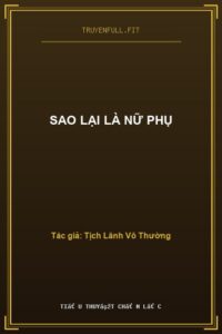 Sao Lại Là Nữ Phụ