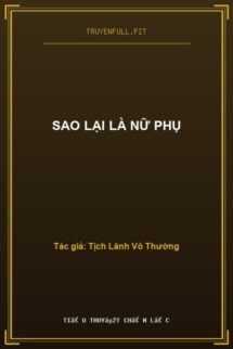 Sao Lại Là Nữ Phụ