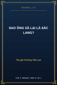 Sao Ông Xã Lại Là Sắc Lang?