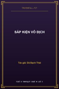 Sáp Kiện Vô Địch