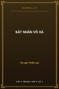 Sát Nhân Vô Xá