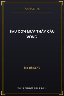 Sau Cơn Mưa Thấy Cầu Vồng