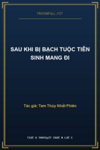 Sau Khi Bị Bạch Tuộc Tiên Sinh Mang Đi