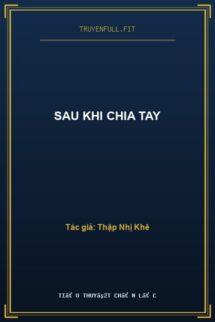 Sau Khi Chia Tay