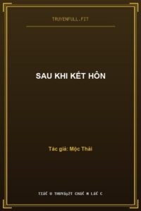 Sau Khi Kết Hôn