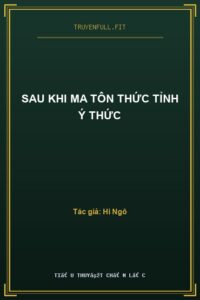 Sau Khi Ma Tôn Thức Tỉnh Ý Thức