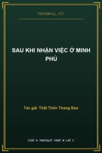 Sau Khi Nhận Việc Ở Minh Phủ