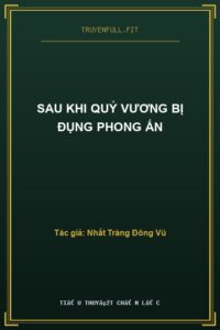 Sau Khi Quỷ Vương Bị Đụng Phong Ấn