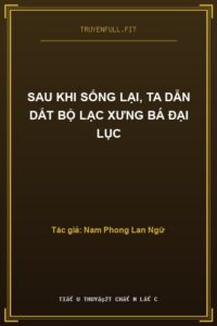 Sau Khi Sống Lại, Ta Dẫn Dắt Bộ Lạc Xưng Bá Đại Lục
