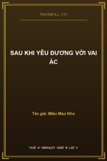 Sau Khi Yêu Đương Với Vai Ác