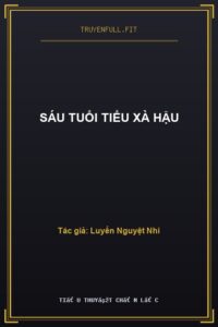 Sáu Tuổi Tiểu Xà Hậu