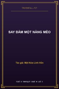 Say Đắm Một Nàng Mèo