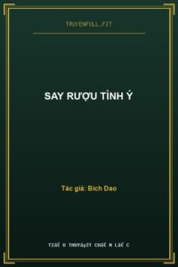 Say Rượu Tình Ý