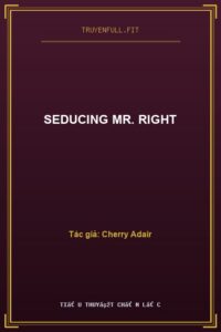 Seducing Mr. Right
