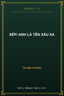 Sếp! Anh Là Tên Xấu Xa