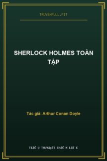 Sherlock Holmes Toàn Tập