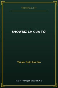 Showbiz Là Của Tôi