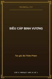 Siêu Cấp Binh Vương