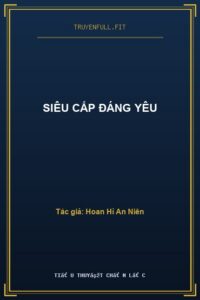 Siêu Cấp Đáng Yêu