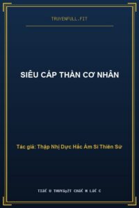 Siêu Cấp Thần Cơ Nhân