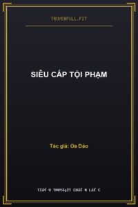 Siêu Cấp Tội Phạm