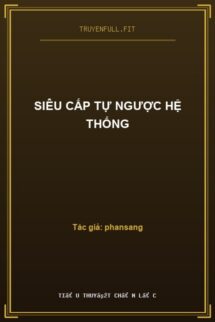 Siêu Cấp Tự Ngược Hệ Thống
